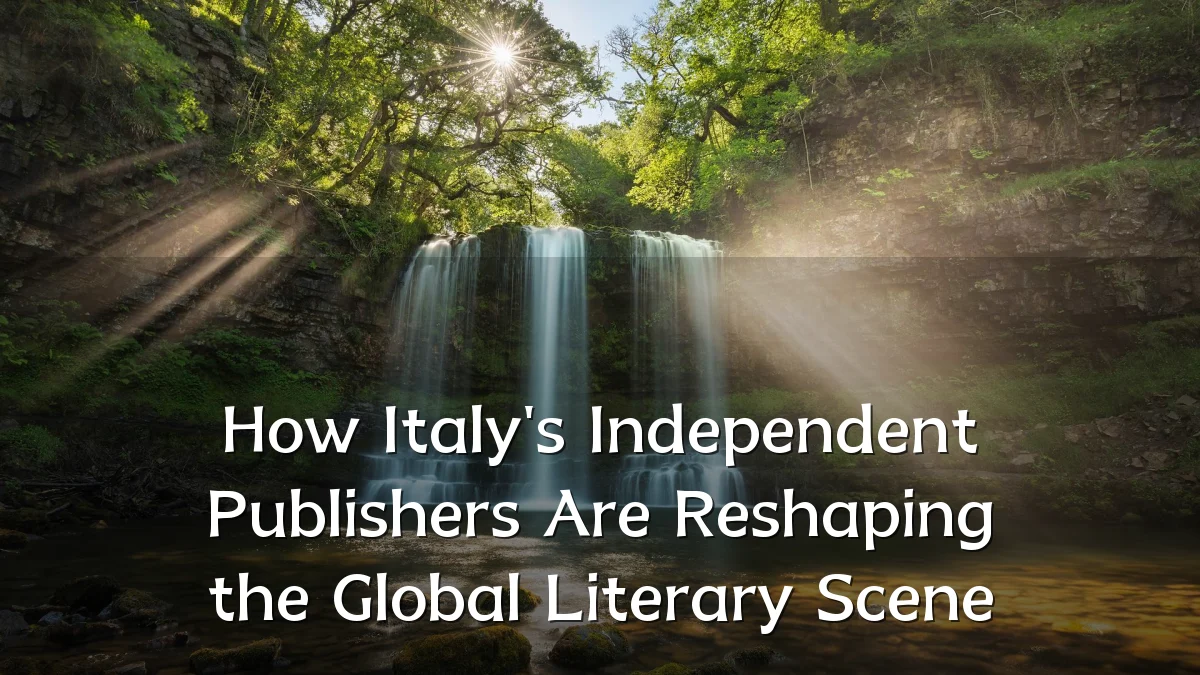 How Italy's Independent Publishers Are Reshaping the Global Literary Scene