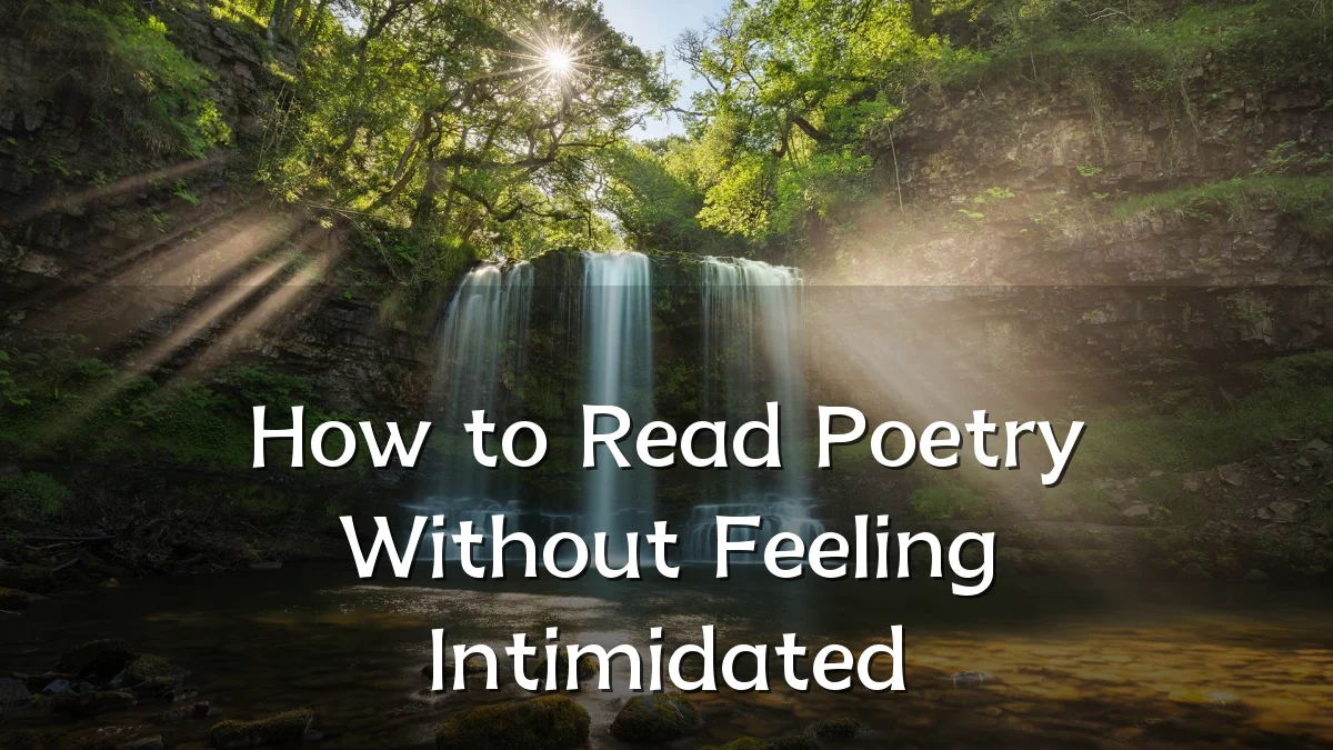 How to Read Poetry Without Feeling Intimidated