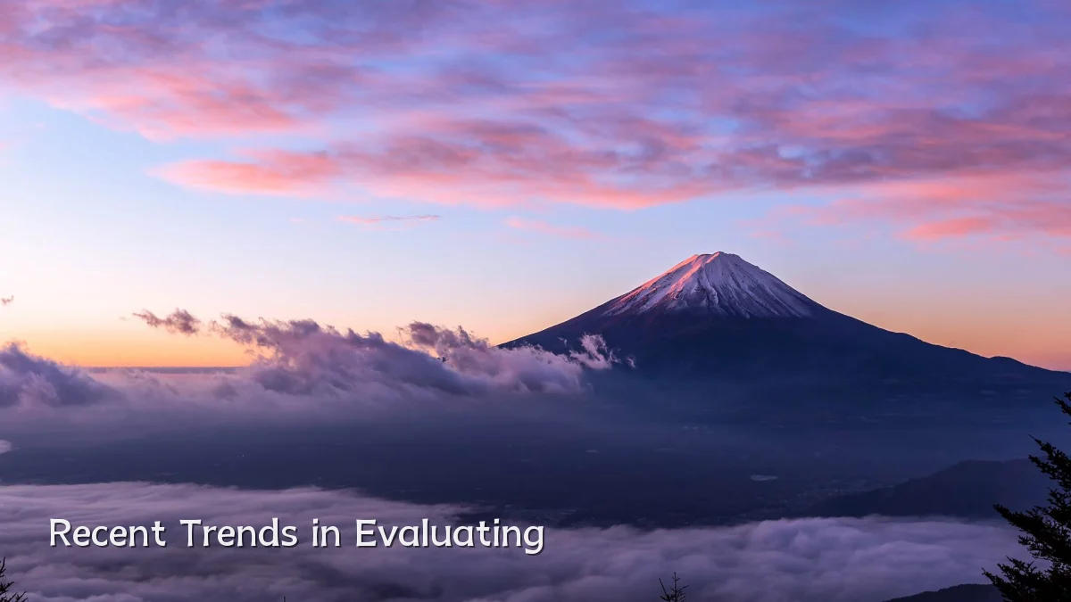 Recent Trends in Evaluating
